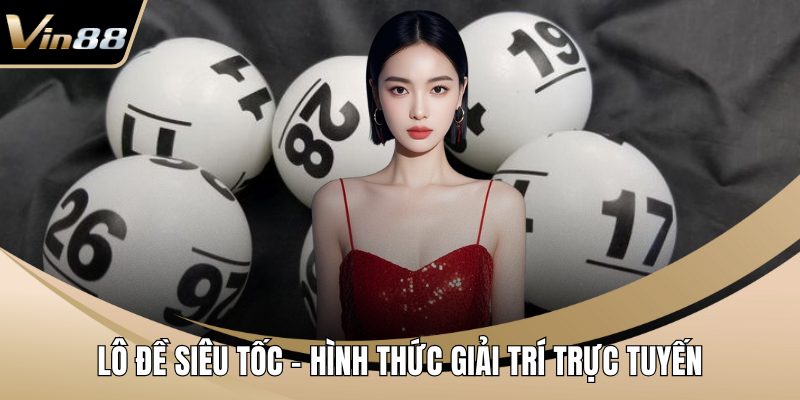 Lô đề siêu tốc